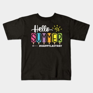 Happy Last Day Of School Shirt Hello Summer Teacher Students Kids T-Shirt